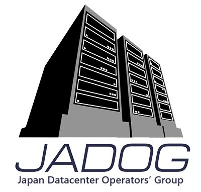 日本データセンターオペレーターズグループ（JADOG）
